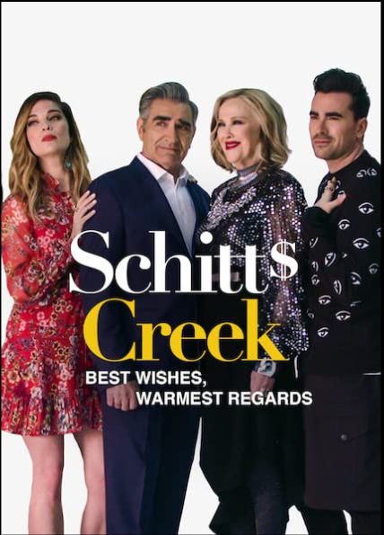 Schitt’s Creek: Best Wishes, Warmest Regards