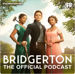 Bridgerton the Official Podcast