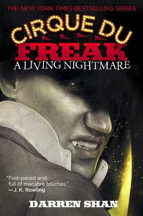Cirque du Freak: A Living Nightmare by Darren Shan