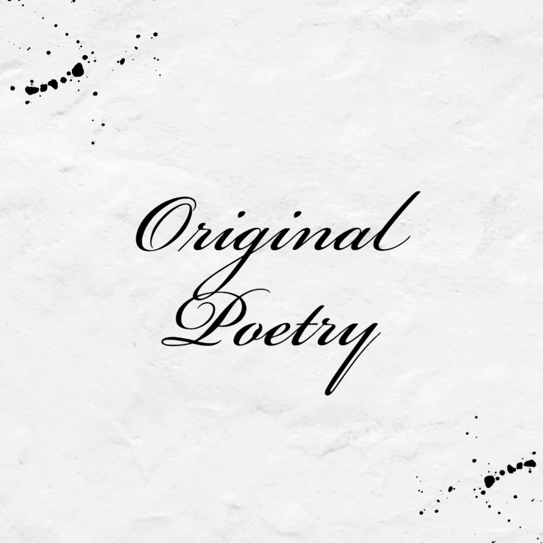 Original Poetry 1