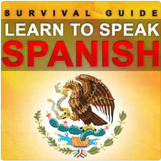 Survival Guide: Learn to Speak Spanish